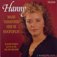 Hanny - Maar Vanavond Heb Ik Hoofdpijn 2 Track CDSingle