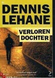 Dennis Lehane - Verloren Dochter