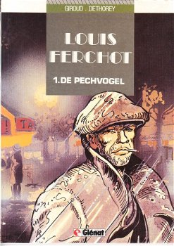 Louis Ferchot dl 1: De pechvogel - 1