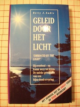 Geleid door het licht Betty J. Eadie Embraced by the light - 1