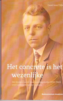 Het concrete is het wezenlijke door Geert van Dijk - 1