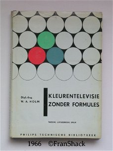 [1966] Kleurentelevisie zonder formules, Holm, Philips TB/ Centrex