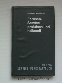 [1967] Fernseh-Service praktisch und Rationell, Heinrichs, Franzis-Verlag - 1
