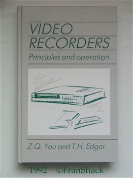 [1992] Video recorders: principles and operation, You & Edgar, Prentice Hall - 1