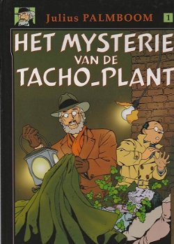 Julius Palmboom 1 - Het mysterie van de tacho-plant - HC - 1