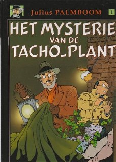 Julius Palmboom 1 - Het mysterie van de tacho-plant - HC