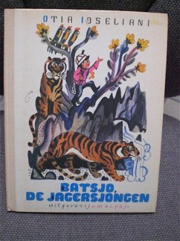 Batsjo, de jagersjongen Otia Ioseliani Illustraties J. Molokanov Uitgeverij Malysj - 1