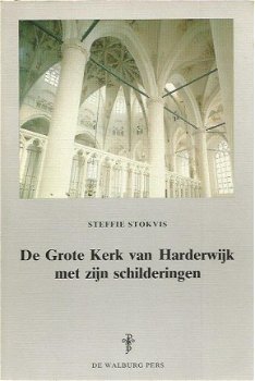 Steffie Stokvis - De grote kerk van Harderwijk met zijn schilderingen - 1