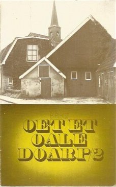 Bernard Plegt, Oet et oale doarp (2)