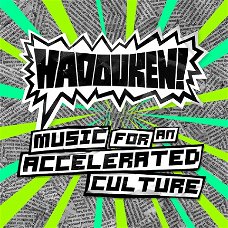 Hadouken - Music For An Accelerated Culture