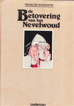 De betovering van het Nevelwoud door Bourgeon (hc) - 1