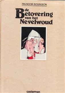 De betovering van het Nevelwoud door Bourgeon (hc)