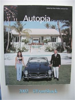 [2002]Autopia: CARS AND CULTURE, Wollen and Kerr, Reaktion Books Ltd. - 1