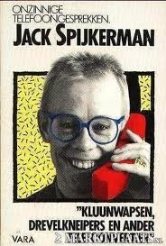 Jack Spijkerman - Onzinnige Telefoongesprekken - 1
