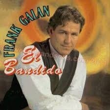Frank Galan - El Bandido 2 Track CDSingle - 1