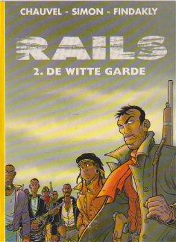 Rails 2 De witte garde - 1