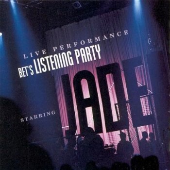 Jade - BET's Listening Party Starring Jade - 1