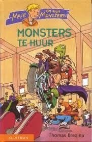 Thomas Brezina - Maik En Zijn Monsters Monsters Te Huur (Hardcover/Gebonden) - 1