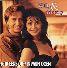 Willy & Wendy ‎: Kijk Eens Diep In Mijn Ogen (1991)