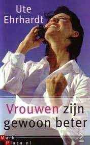 Ute Ehrhardt - Vrouwen Zijn Gewoon Beter - 1