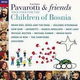 Luciano Pavarotti & Friends - Together For The Children Of Bosnia (CD) - 1 - Thumbnail