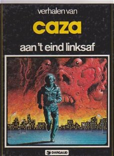Caza Aan 't eind linksaf hardcover