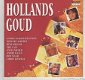 Hollands Goud - VerzamelCD ( 2 CD) - 1 - Thumbnail