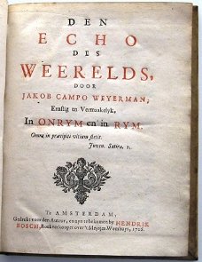 Den Echo Des Weerelds 1726 Jakob Campo Weyerman Vellum band