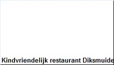 Kindvriendelijk restaurant Diksmuide