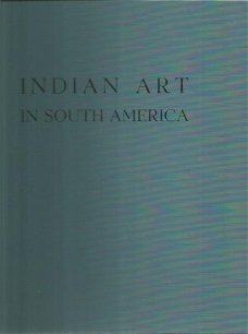 Frederick J. Dockstader; Indian Art in South America