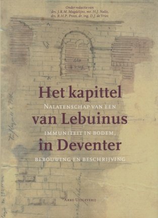 Magdelijns, J red. - Het kapittel van Lebuinus in Deventer - nr. 1