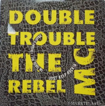 Double Trouble & Rebel MC - Just Keep Rockin' 4 Track CDSingle - 1