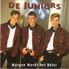 De Juniors :  Morgen Wordt Het Beter (1992)