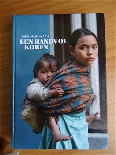 Een handjevol koren - Bijbels dagboek 2014