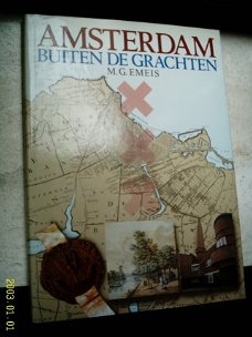 Amsterdam buiten de grachten(M.G. Emeis, ISBN 9021830779).