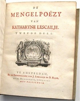De Mengelpoëzy van Katharyne Lescailje 1731 Driedelige set - 6