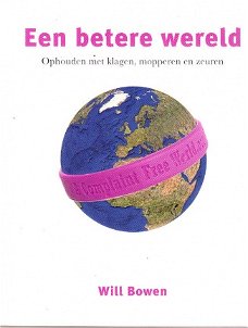 een betere wereld door Will Bowen