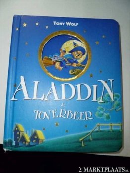 Tony Wolf - Aladdin De Toverbeer (Hardcover/Gebonden) - 1