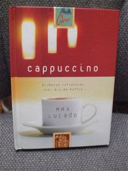 Cappucino Bijbelse reflecties voor bij de koffie Max Lucado - 1