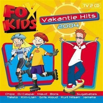 FOX KIDS VAKANTIE HITS 2004 Verzamel ( 2 CD) - 1