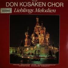Don Kosaken-Chor ‎– Lieblings Melodien - 1