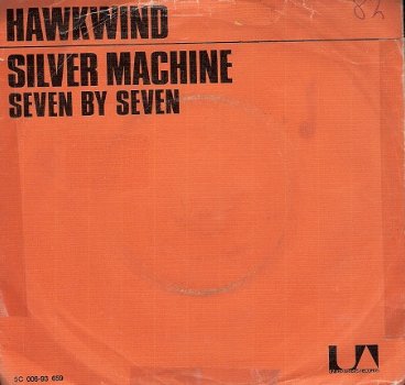Hawkwind -Silver Machine Progressive UK ROCK 1972 – vinyl single Dutch PS - 1