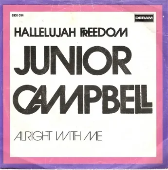 Junior Campbell (ex Marmalade) -Hallelujah Freedom vinyl single 1972- Dutch PS - 1