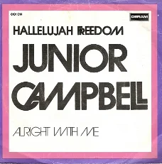 Junior Campbell (ex Marmalade) -Hallelujah Freedom vinyl single 1972- Dutch PS