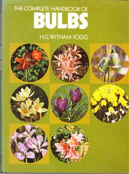 The complete handbook of bulbs by Witham Fogg - 1