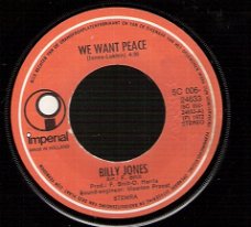 Billy Jones -We Want Peace- Send Me A Lover –NEDERPOP 1972/funk soul-vinylsingle