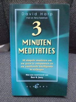 Drie minuten meditaties David Harp Simpele manieren uw geest te ontspannen - 1