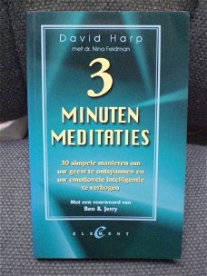 Drie minuten meditaties David Harp Simpele manieren uw geest te ontspannen