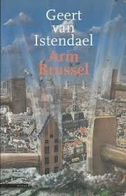 Geert Van Istendael - Arm Brussel