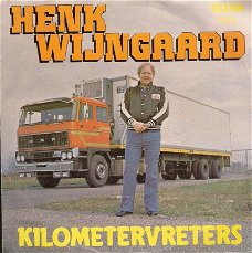 Henk Wijngaard - Kilometervreters& Mijn Duck En Ik -Telstar vinylsingle met Fotohoes